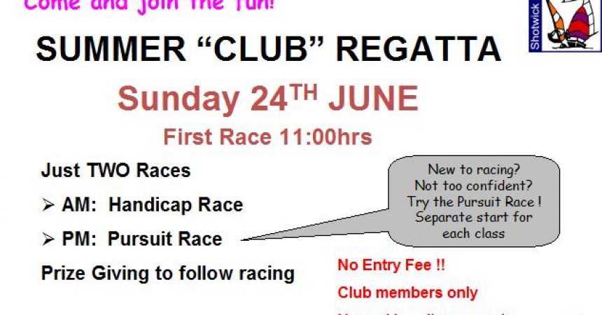 Summer Club Regatta Sunday 24th June